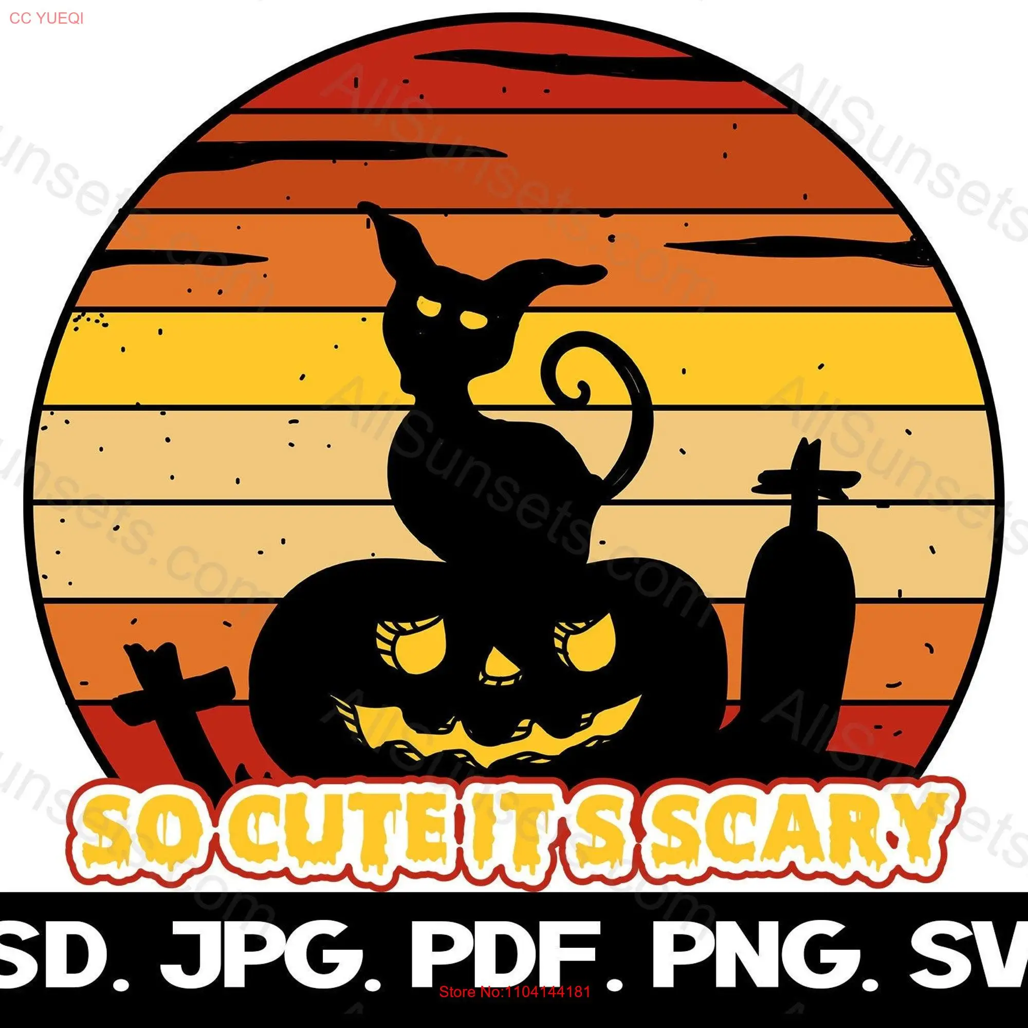 So Cute It's Scary Cat Pet Cemetery Pumpkin Jackolantern Halloween T shirt Design Print on Demand or Home PNG SVG PSD Pdf