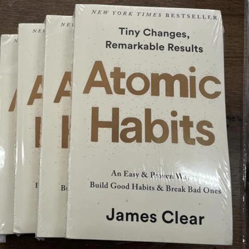 

2025 By James Clear An Easy Proven Way to Build Good Habits Break Bad Ones Self management Self improvement Books Atomic Habits