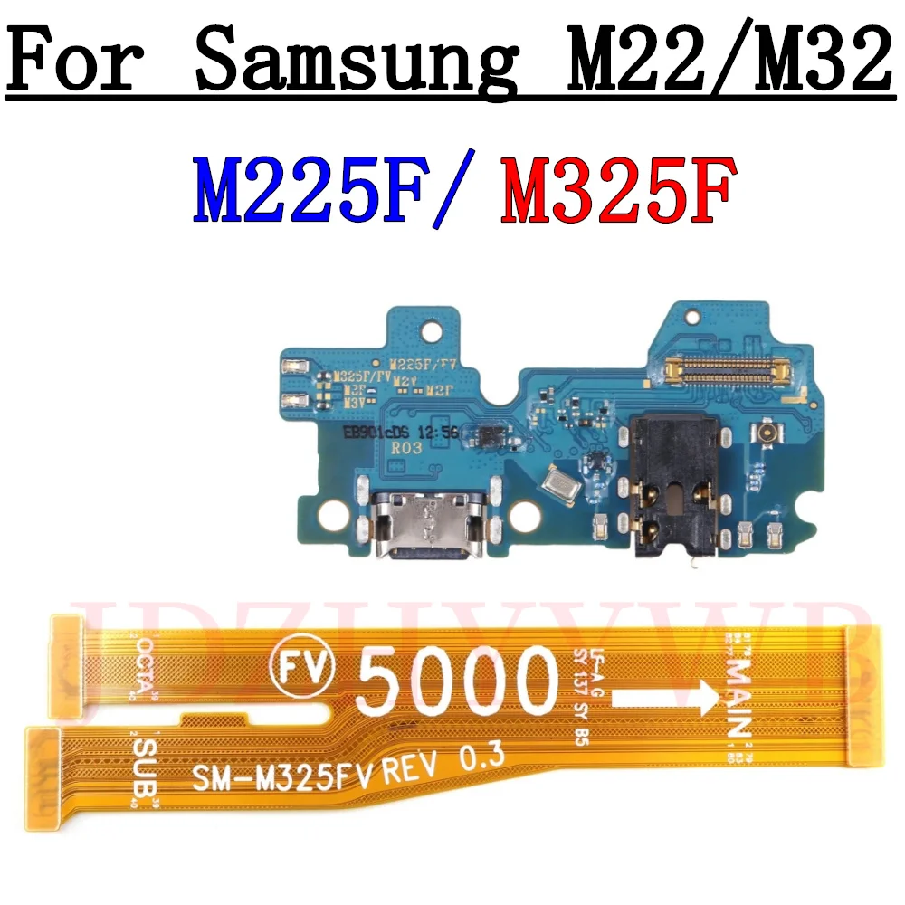 USB Charge Port Jack Dock Connector Charging Board Signal LCD Main Motherboard Flex Cable For Samsung Galaxy M22 M32 M225F M325F