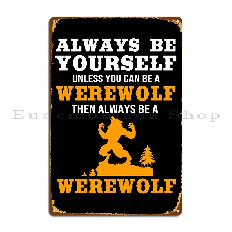 Funny Werewolf Metal Signs Party Wall Mural Iron Bar Cave Pub Tin Sign Poster