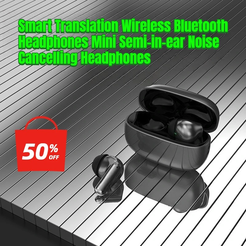 

Smart Translation Wireless Bluetooth Headphones Mini Semi-in-ear Noise Cancelling Headphones