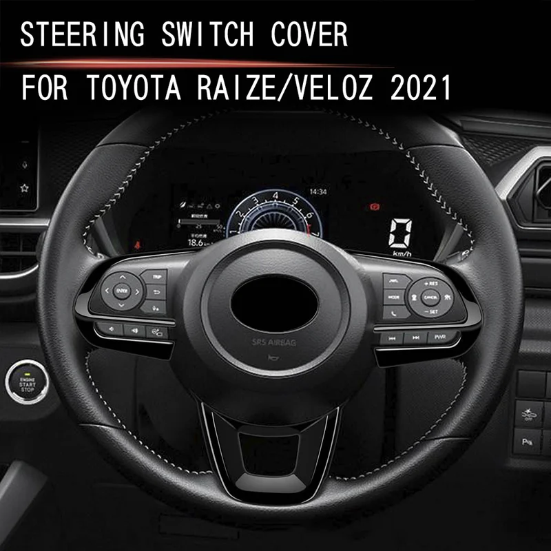 

FOR 2021 Toyota RAIZE VELOZ STEERING SWITCH COVER Decorative Accessories For Buttons on Both Sides of the Steering Wheel