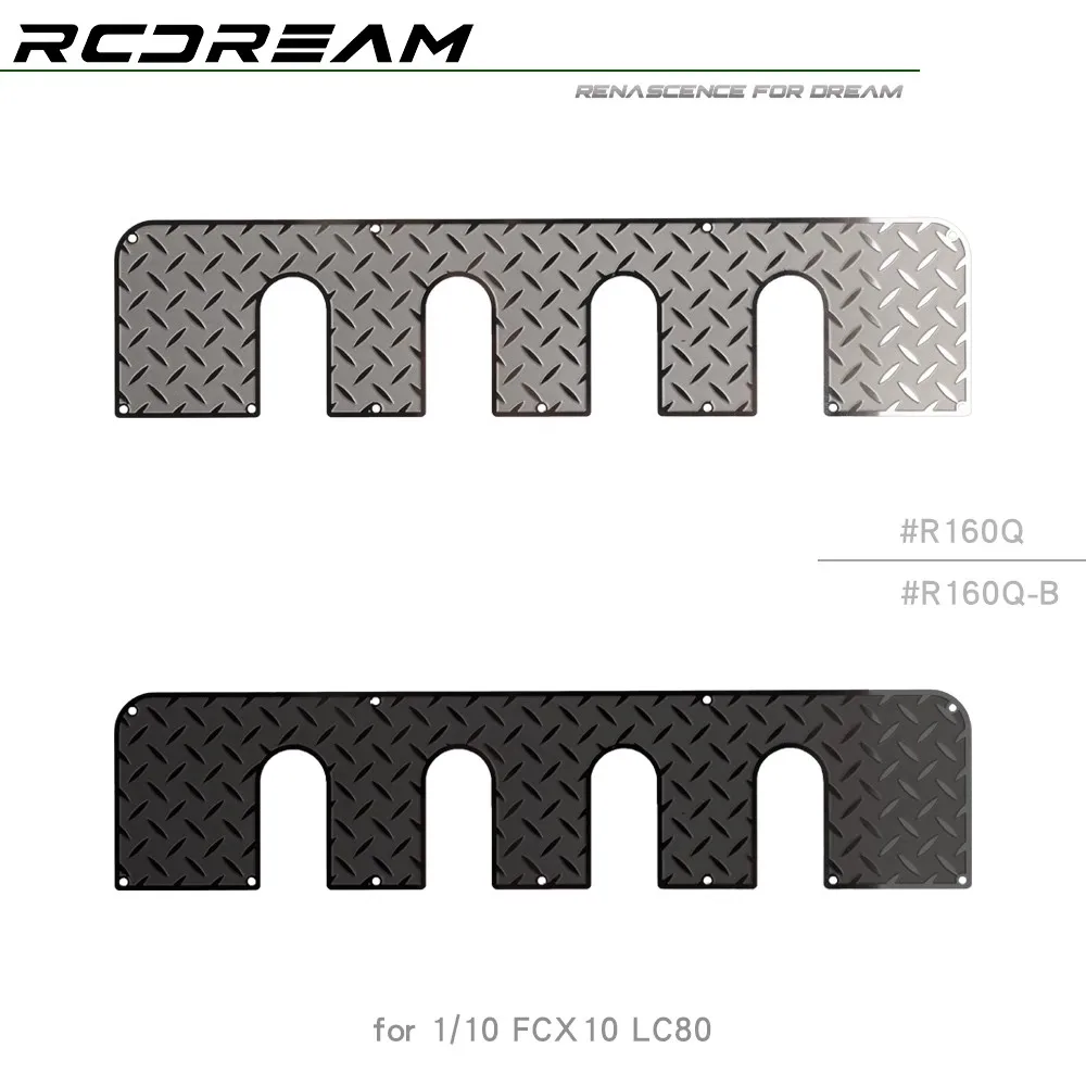 

RCDream 1/10 FCX10 LC80 Front Stainless Steel Luggage Rack Anti-Slip Guard Panel #R160Q
