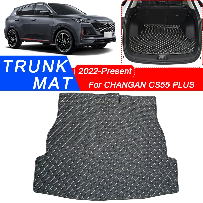 

Custom Car Trunk Main Mat For CHANGAN CS55 PLUS 2022-2025 Waterproof Anti Scratch Non-slip Protect Cover Internal Auto Accessory