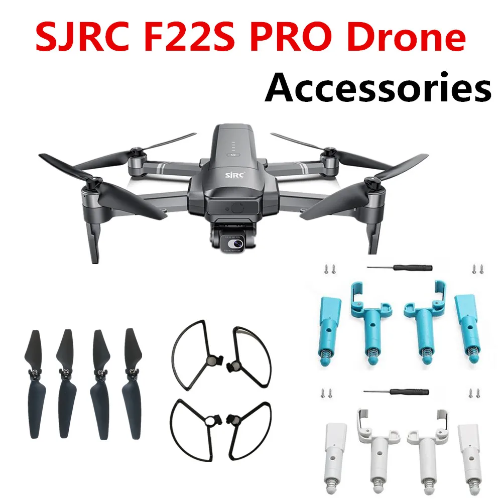 SJRC F22S PRO GPS Drone Accessories Propeller Blade/Spring Foot/ Protection Cover F22s Drone Spare Parts