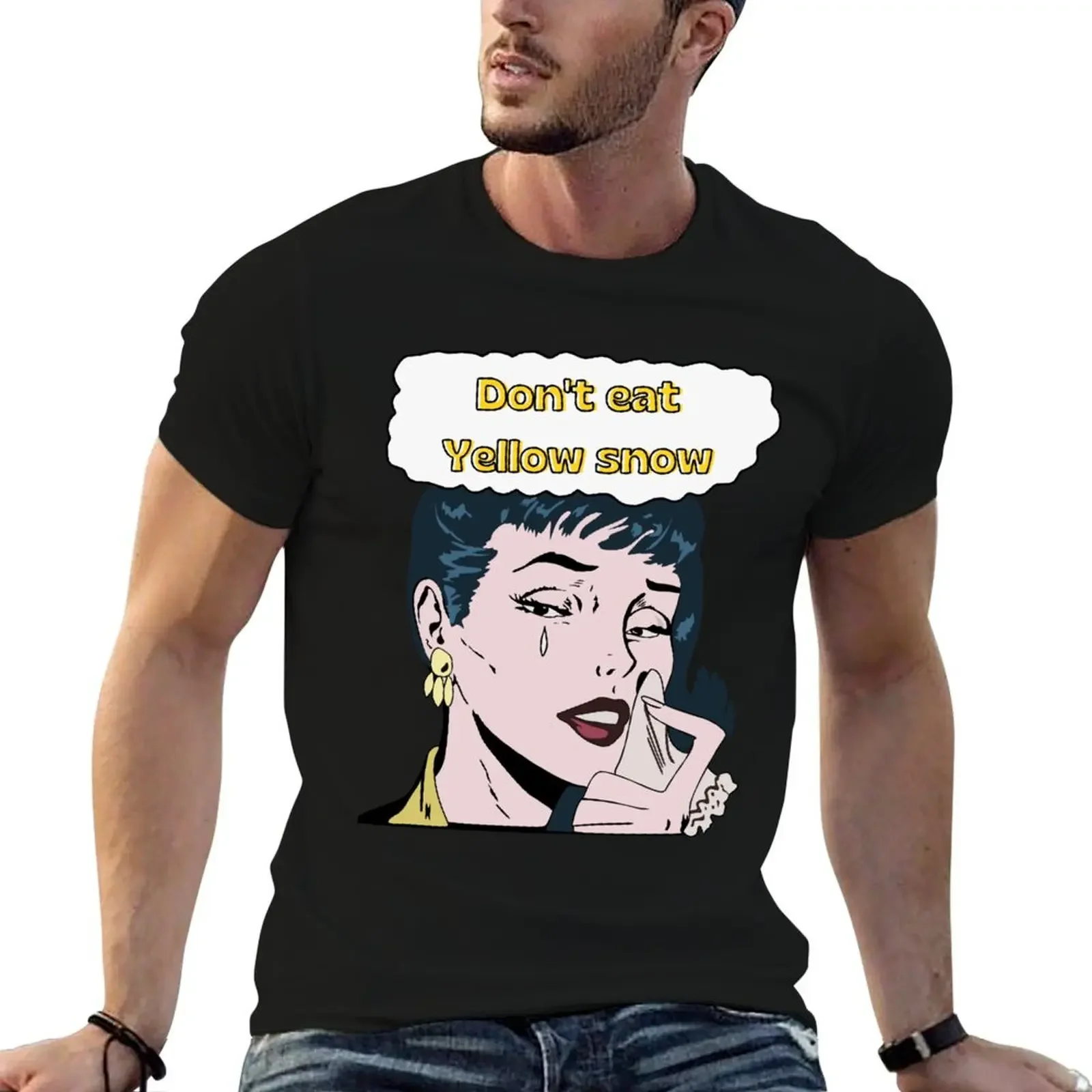 

Dont eat yellow snow Crying Comic Girl Funny Saying Comicbook T-Shirt graphic shirts customizeds mens t shirts