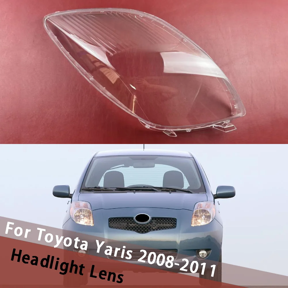 

For Toyota Yaris 2008 2009 2010 2011 Headlight Lens Cover Transparent Lampshade Headlamp Shell Plexiglass Auto Replace Parts