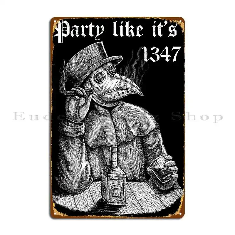 Party Like It S 1347 Vintage Chill Plague Doctor Metal Sign Home Painting Plaques Designer Cinema Tin Sign Poster
