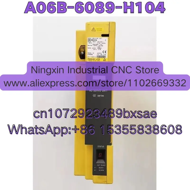 

Latest Quotation Second-hand A06B-6089-H104 A06B 6089 H104 Servo Drive Tested OK