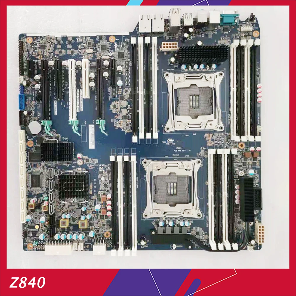 Workstation Motherboard For  HP Z840 X99 Two-Way 761510-001 761510-601 710327-002 Fully Tested Good Quality