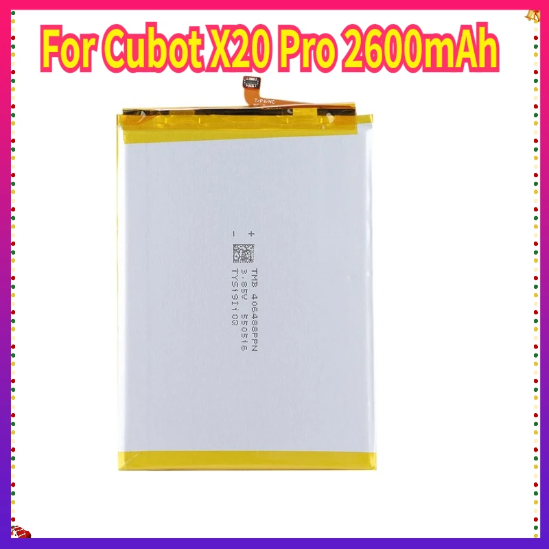 

New For Cubot X20 Pro Battery 2600mAh High Capacity Replacement Battery