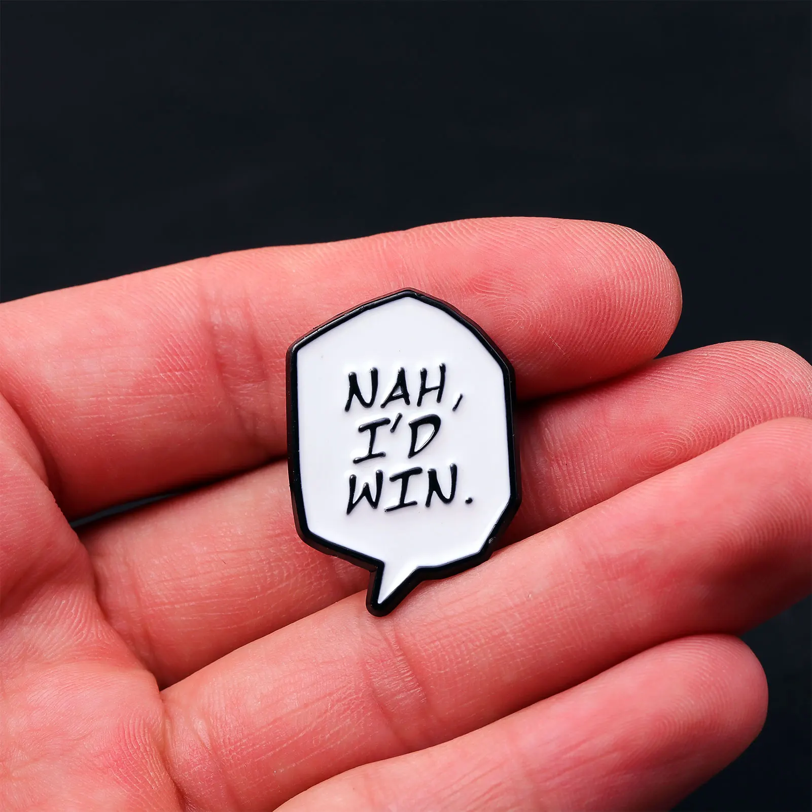 Classic Quote Lapel Pin Enamel Brooch I’d Win Encouraging Quotes For Women Men Clothes Backpack Charm Jewelry Gift