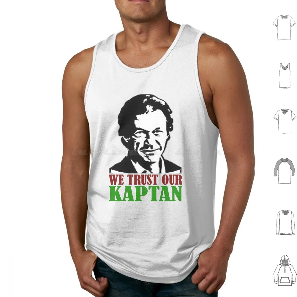 We Trust Our Kaptan Imran Khan Tank Tops Print Cotton Absolutely Not Funny Imran Khan Absolutely Pti Pakistan Not