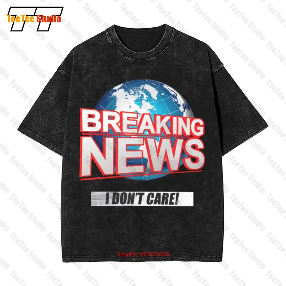 قميص Breaking News للرجال I Dont Care V0G7