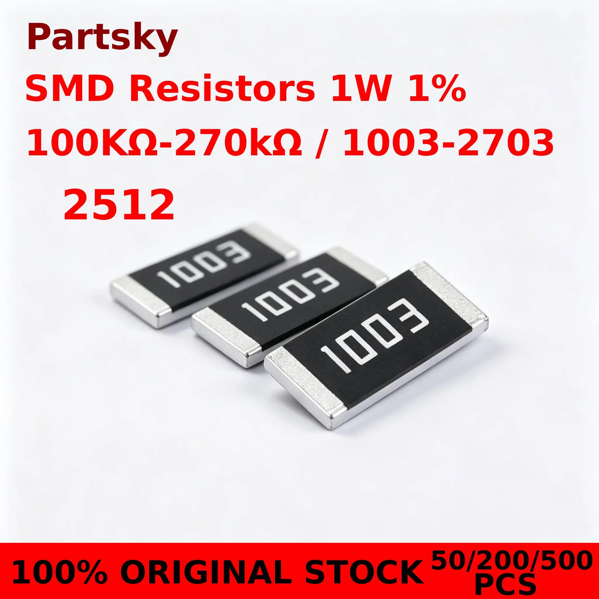 50/200/500pcs NEW ORIGINAL STOCK 2512 SMD Chip Resistor 1% 100-270kohm 100k 110k 120k 130k 150k 160k 180k 200k 220k 240k 270kohm