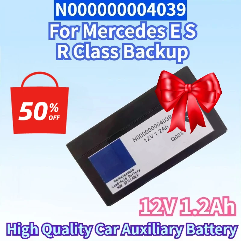 New N000000004039 12V 1200mAh Battery for Mercedes E S R Class Backup S300 S350 S400 C200 E200 E260 E300L Car Auxiliary Battery