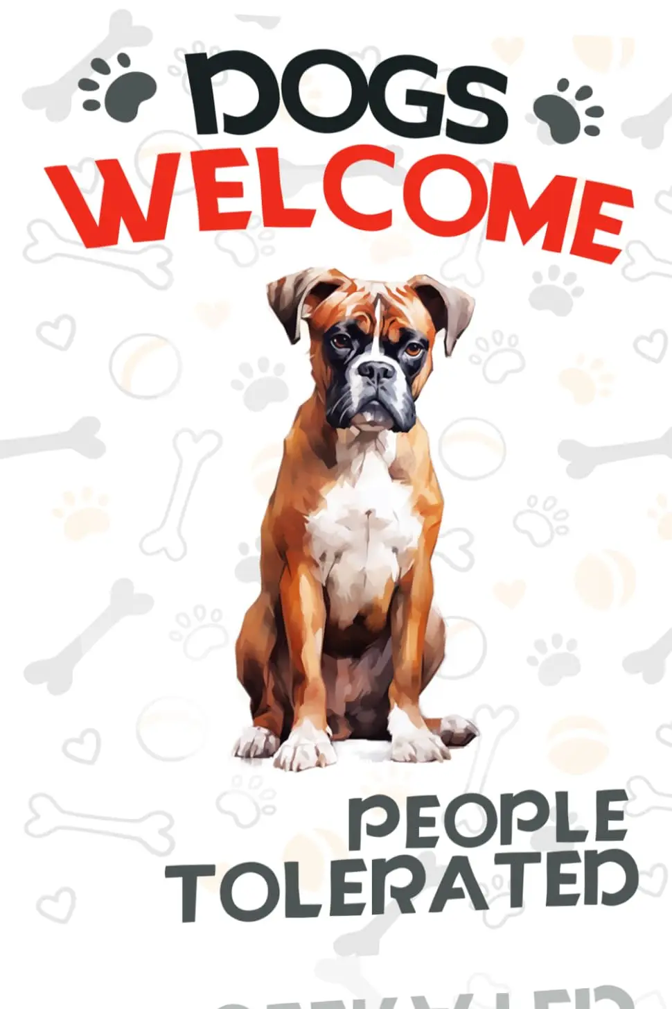 TopPacific Boxer Dog Metal Sign Dogs Welcome People Tolerated Metal Tin Sign Funny Welcome Signs Vintage Wall Decor For Bar Pub