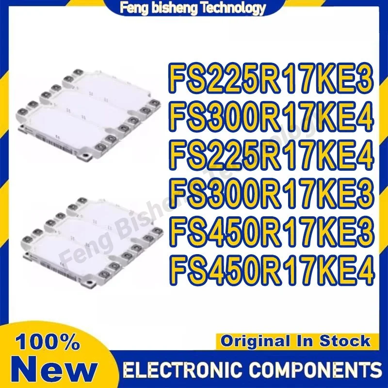 

FS225R17KE4 FS225R17KE3 FS300R17KE4 FS300R17KE3 FS450R17KE3 FS450R17KE4 IGBT MODULE NEW