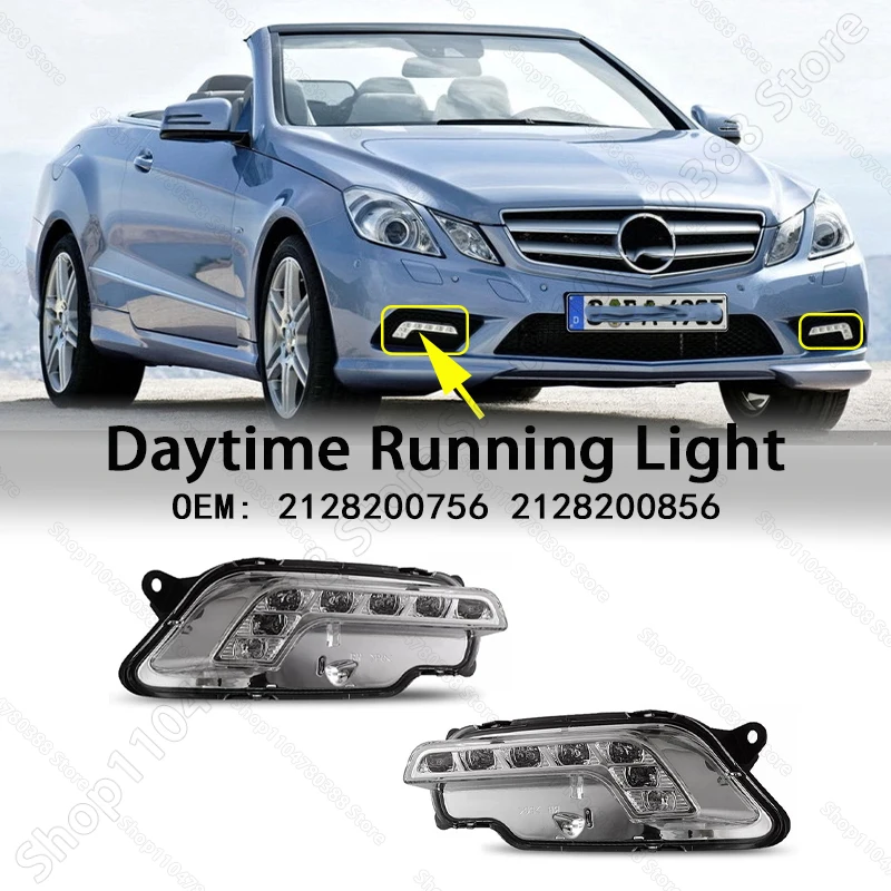 

Fog Lamp Daytime Running Light LED For 2010-2016 W212 C207 A207 Mercedes Benz E350 E550 E63 AMG 2128200756 2128200856