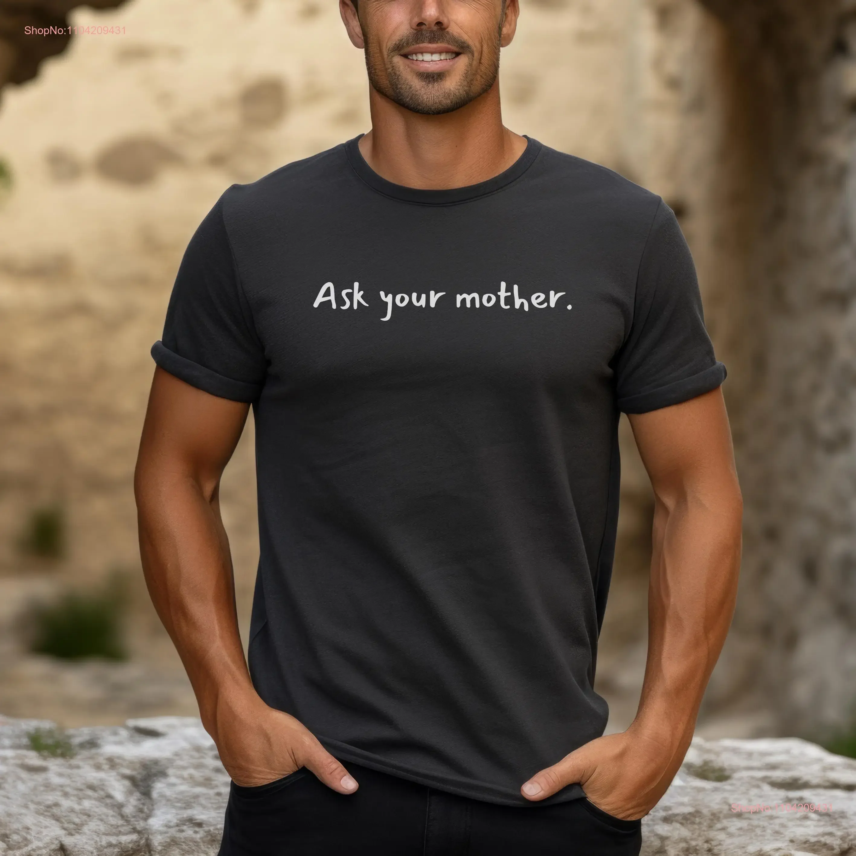 

Забавная футболка для родителей «Ask Your Mother» идеально подходит для пап, юмористическая семейная футболка на День отца или день рождения, винтажная стираная повседневная футболка унисекс