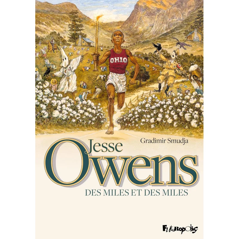 

Jesse Owens Des Miles Et Des Miles Gradimir Smudja Futuropolis 9782754834926 Book