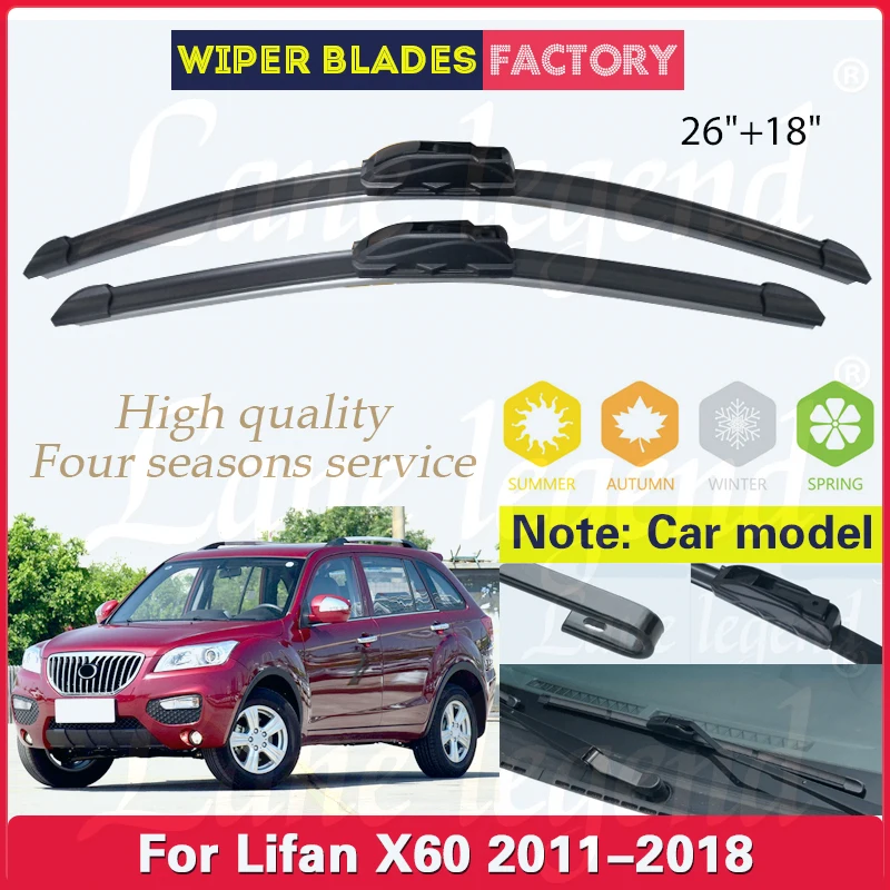 

Car Front Wiper Blade Blades For Lifan X60 2011 - 2018 26"+18" Windshield Windscreen Clean Rubber Cars Wipers Accessories