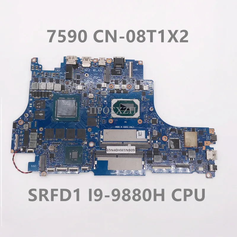 

CN-08T1X2 08T1X2 8T1X2 High Quality For G7 7590 Laptop Motherboard Mainboard With SRFD1 I9-9880H CPU RTX2080 100% Working Well