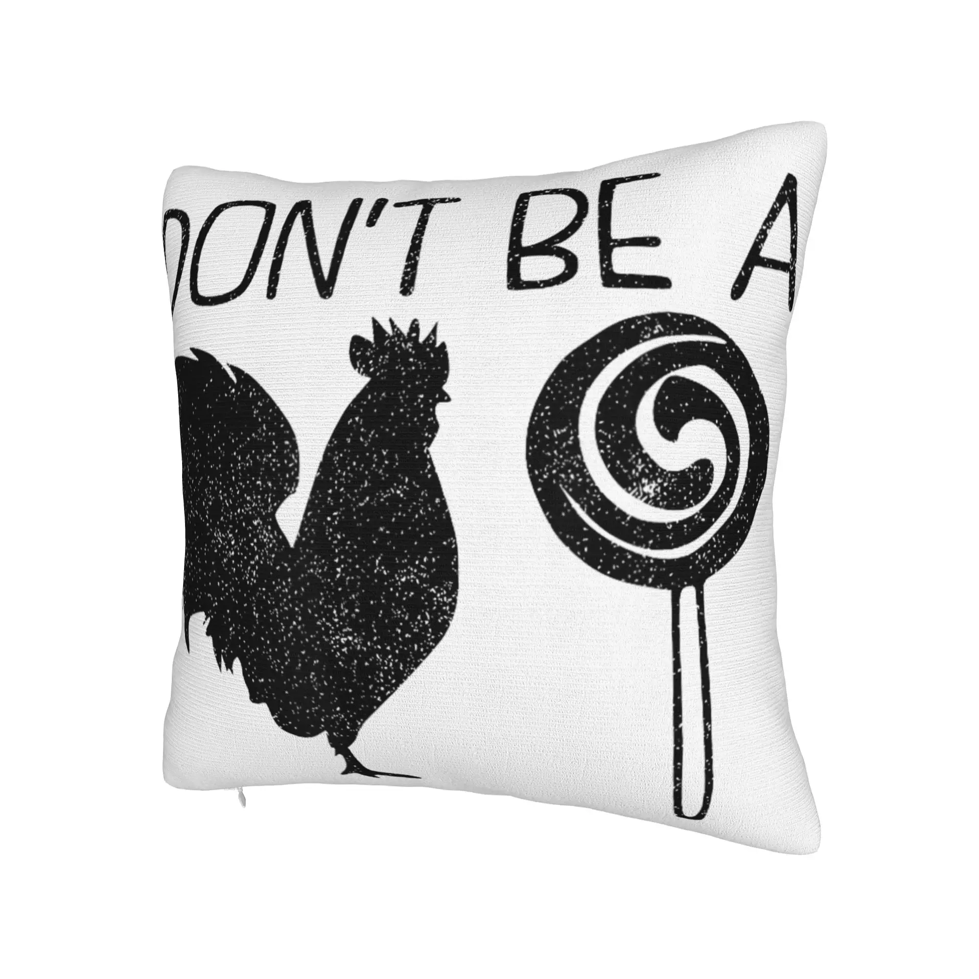 Don't Be A Sucker Funny Chicken Meme Pillowcase Stuff Printed Cushion Cover Decoration  Pillow Case Cover Seat Multiple Sizes
