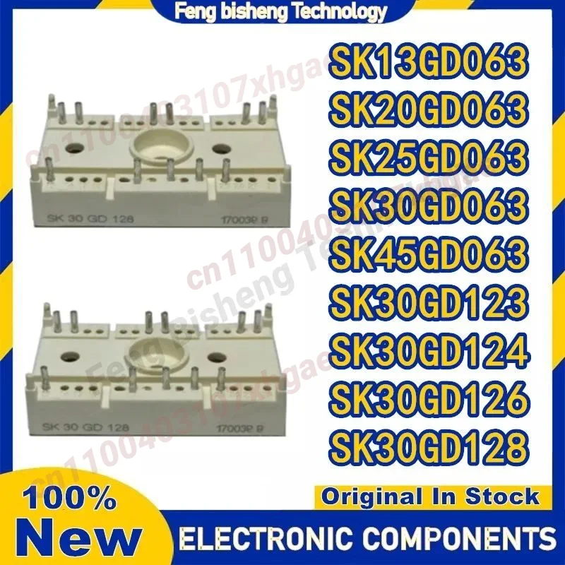 

SK13GD063 SK20GD063 SK25GD063 SK30GD063 SK45GD063 SK30GD123 SK30GD124 SK30GD126 SK30GD128 NEW AND ORIGINAL MODULE IN STOCK