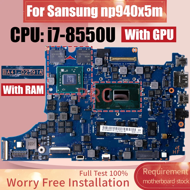 

For Sansung np940x5m Laptop Motherboard BA41-02591A SR3LC i7-8550U 216-0905018 With RAM BA92-18031A Notebook Mainboard Tested