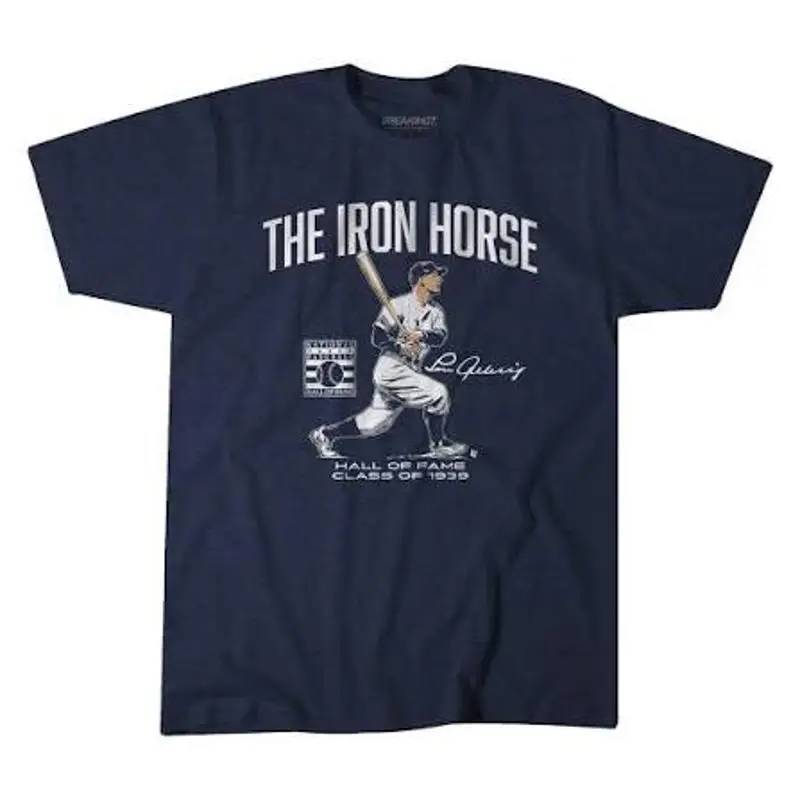 Lou Gehrig The Iron Horse Hall Of Fame Class Of 1939 Navy T-Shirt