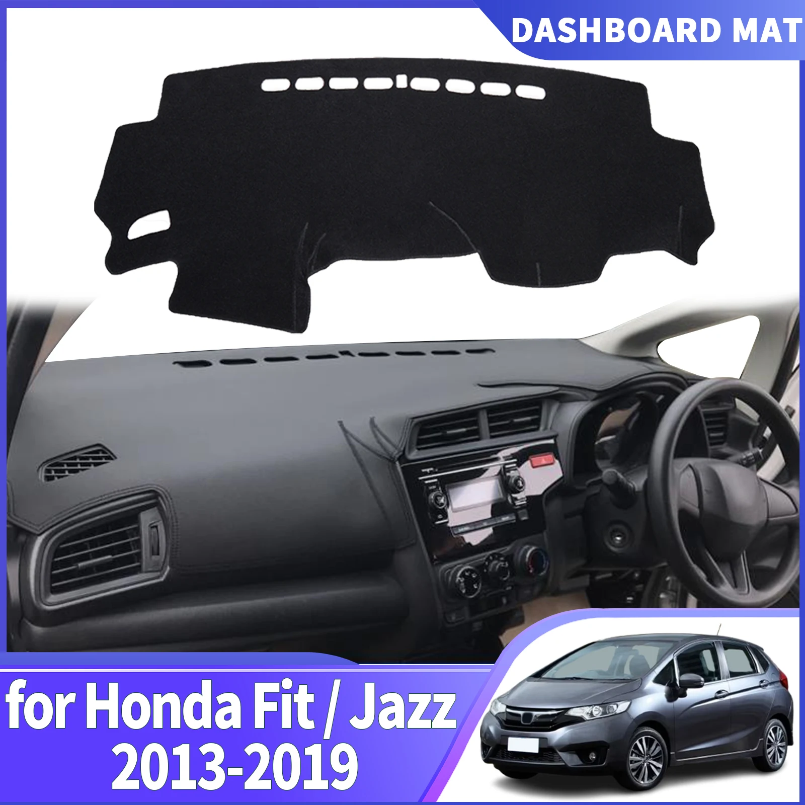 

fit for Honda Fit Jazz 2013 2014 2015-2019 GK5 DashMat Sunshade Dashmat Dashboard Cover Pad Protective Carpet Car Accessories
