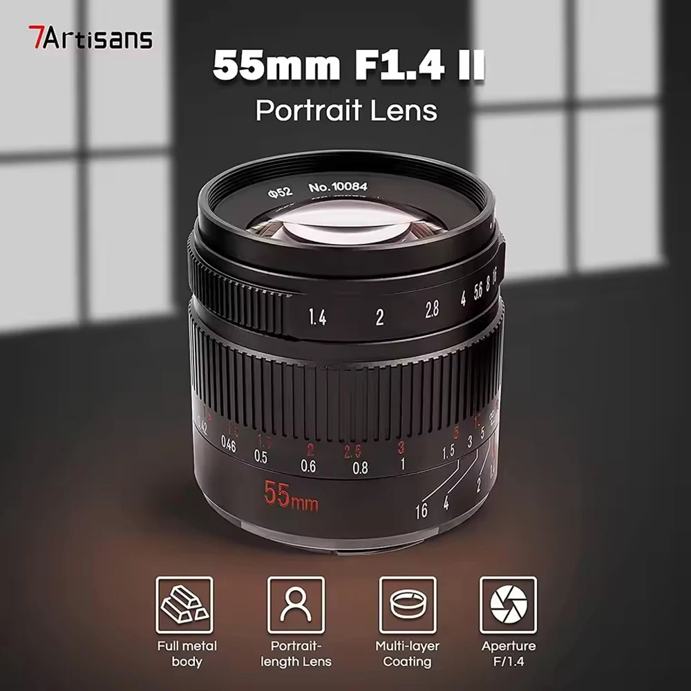 

7artisans 55mm F1.4 II APS-C Manual Large Aperture Prime Lens For Sony E A6600 Canon RF R6 Fuji XF Micro 4/3 E-M10 Nikon Z Z50