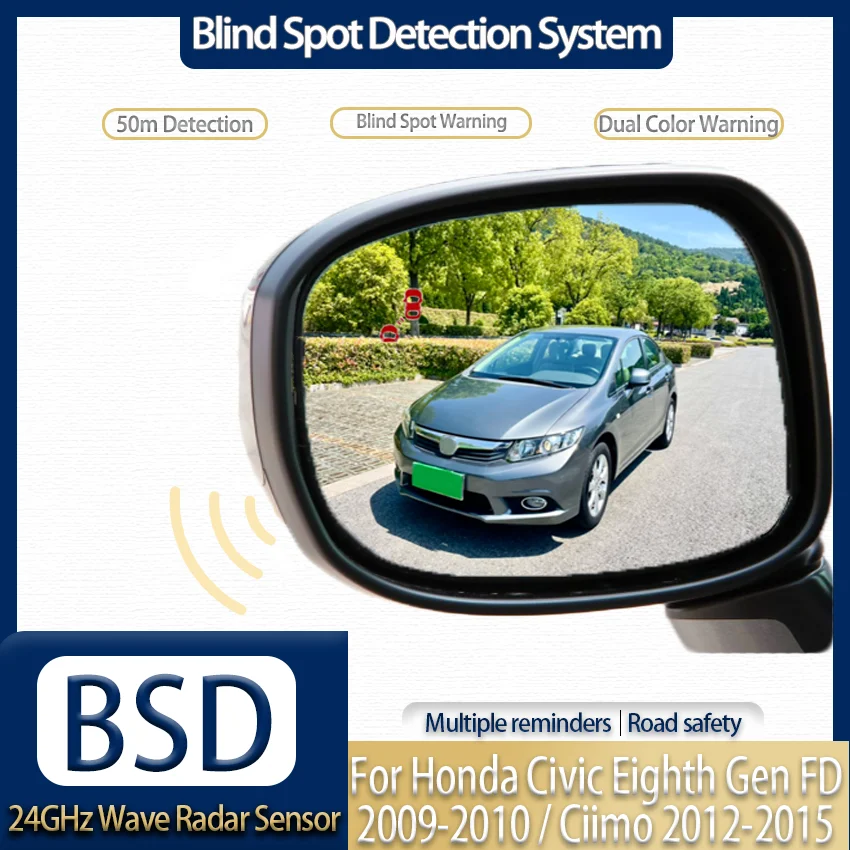 Safer Lane Change, Car Blind Spot Detection & Heating Function, For Honda Civic Eighth Gen FD 2009-2010 / Ciimo 2012-2015