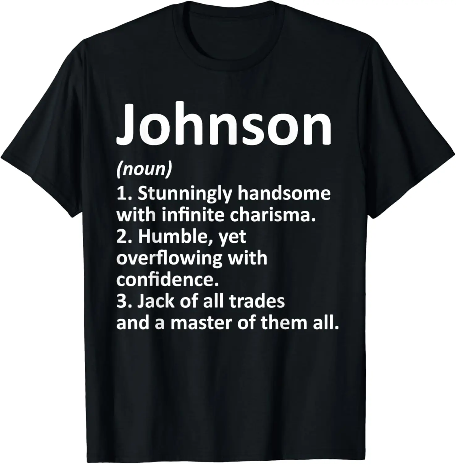 

JOHNSON Definition Personalized Name Funny Birthday Gift T-Shirt