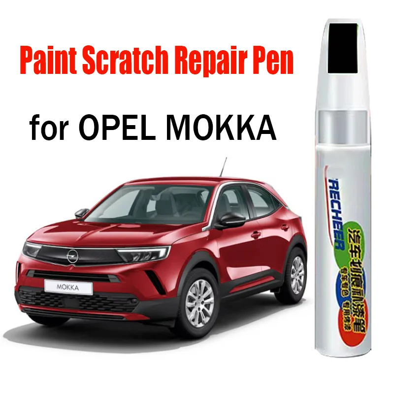 

Car Scratch Repair Touch-Up Paint Pen for OPEL MOKKA Electric Paint Scratch Remover Car Paint Care Accessories
