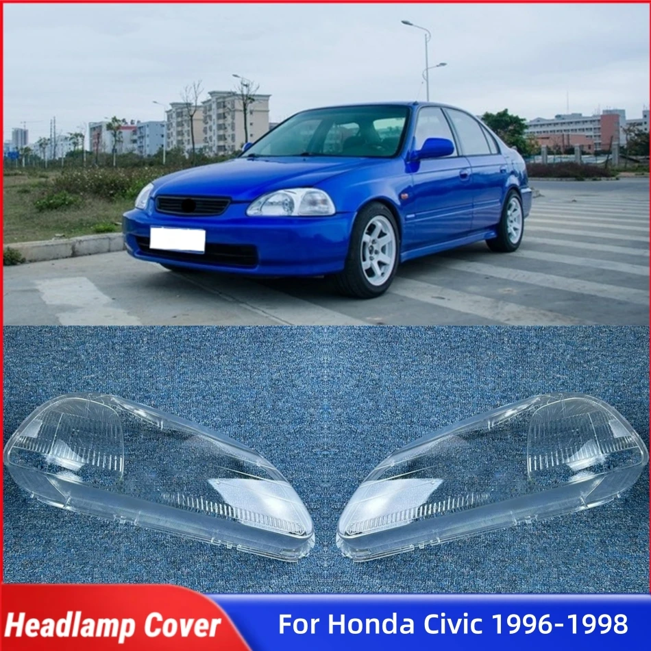 

Для Honda Civic 1996 1997 1998, передняя фара автомобиля, крышка объектива, абажур, корпус фары