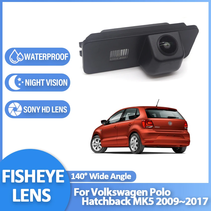 

CCD HD Fisheye Rear View Camera For Volkswagen Polo Hatchback MK5 2009 2010 2011 2012 2013 2014 2015 2016 2017 Car Monitor