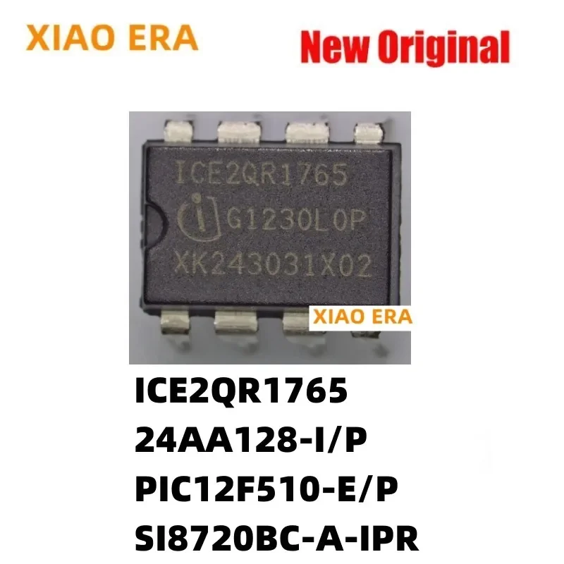 1PCS ICE2QR1765 24AA128-I/P PIC12F510-E/P SI8720BC-A-IPR -DIP8