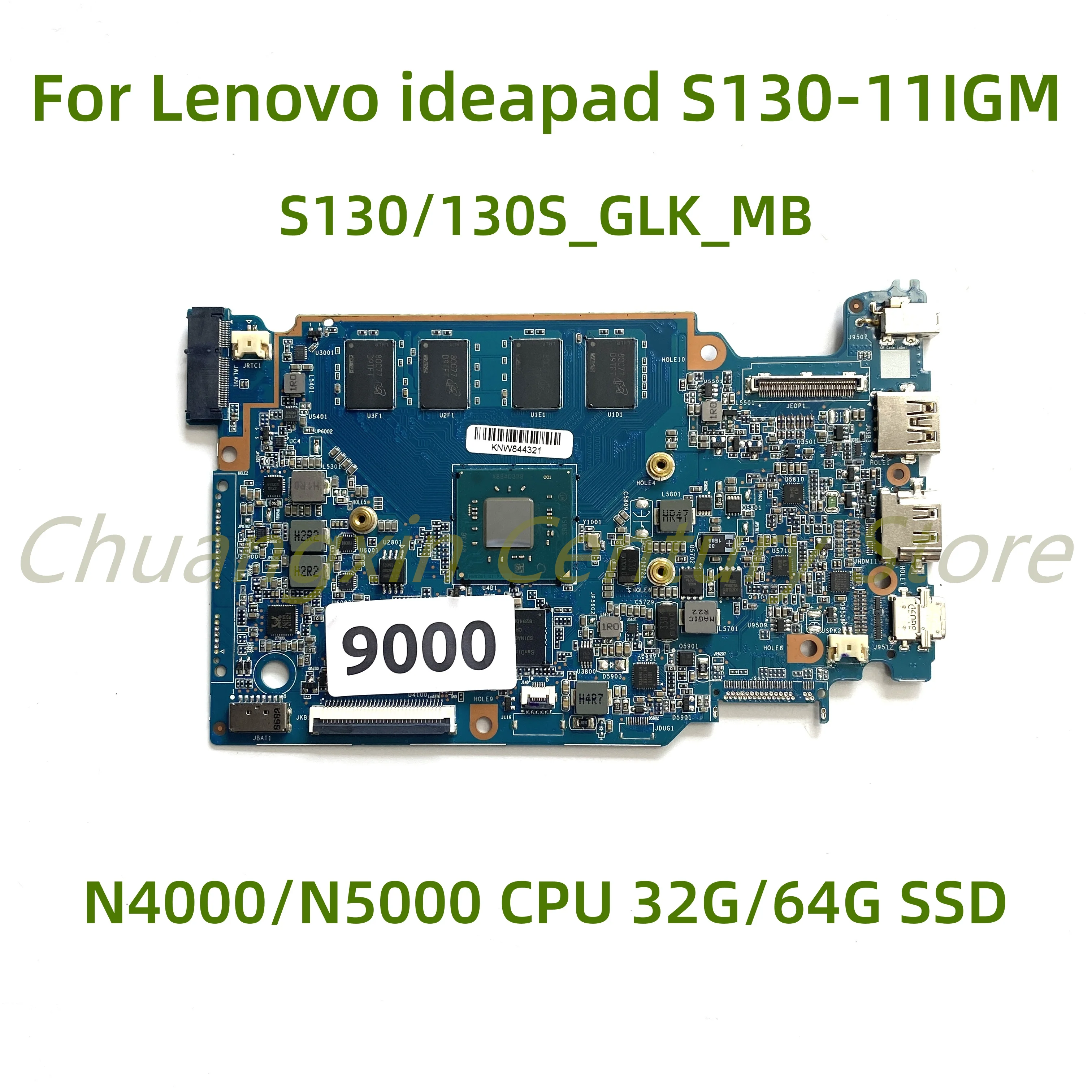 For Lenovo ideapad S130-11IGM  laptop motherboard S130/130S-GLK-MB with N4000 CPU 4G 32G/64G SSD 100% Tested Fully Work