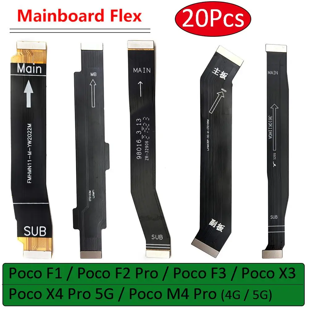 

20Pcs/Lot，Main Boar Main Board Connect FPC Motherboard Flex Cable Parts Mother Board For Xiaomi Poco X4 M4 Pro 4G 5G F2 F1 F3 X3