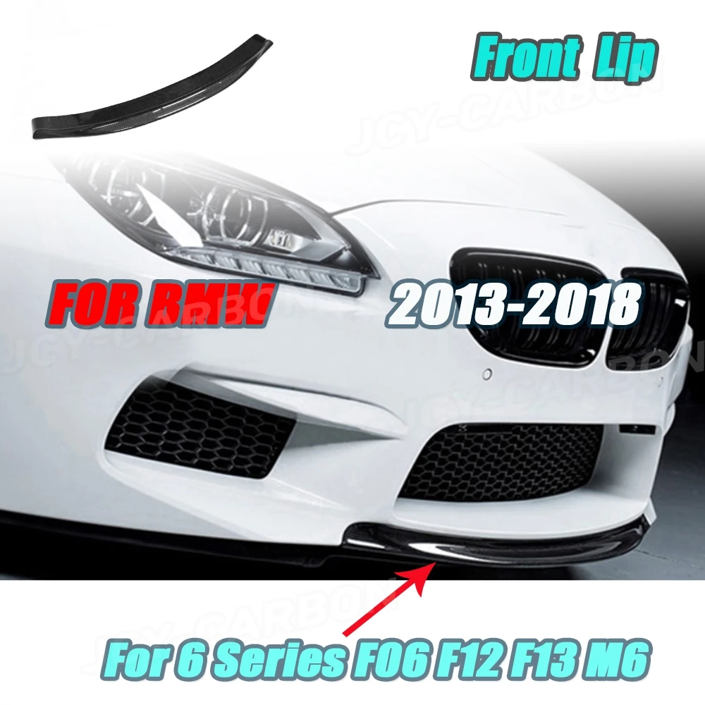

JCYECF Carbon fiber Front Bumper Lip Diffuser For BMW 6 Series F06 F12 F13 M6 2013 2014 2015 2016 2017 2018 Car Exterior Trim