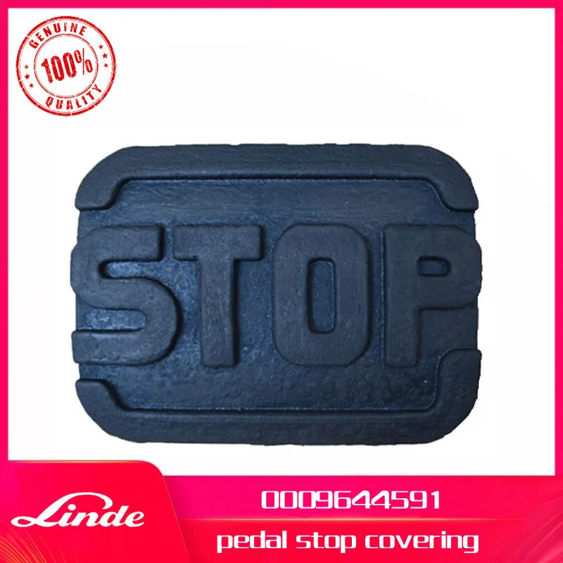 

Linde forklift genuine part 0009644591 pedal stop covering used on 115 reach truck 335 336 electric trucks 350 351 diesel trucks