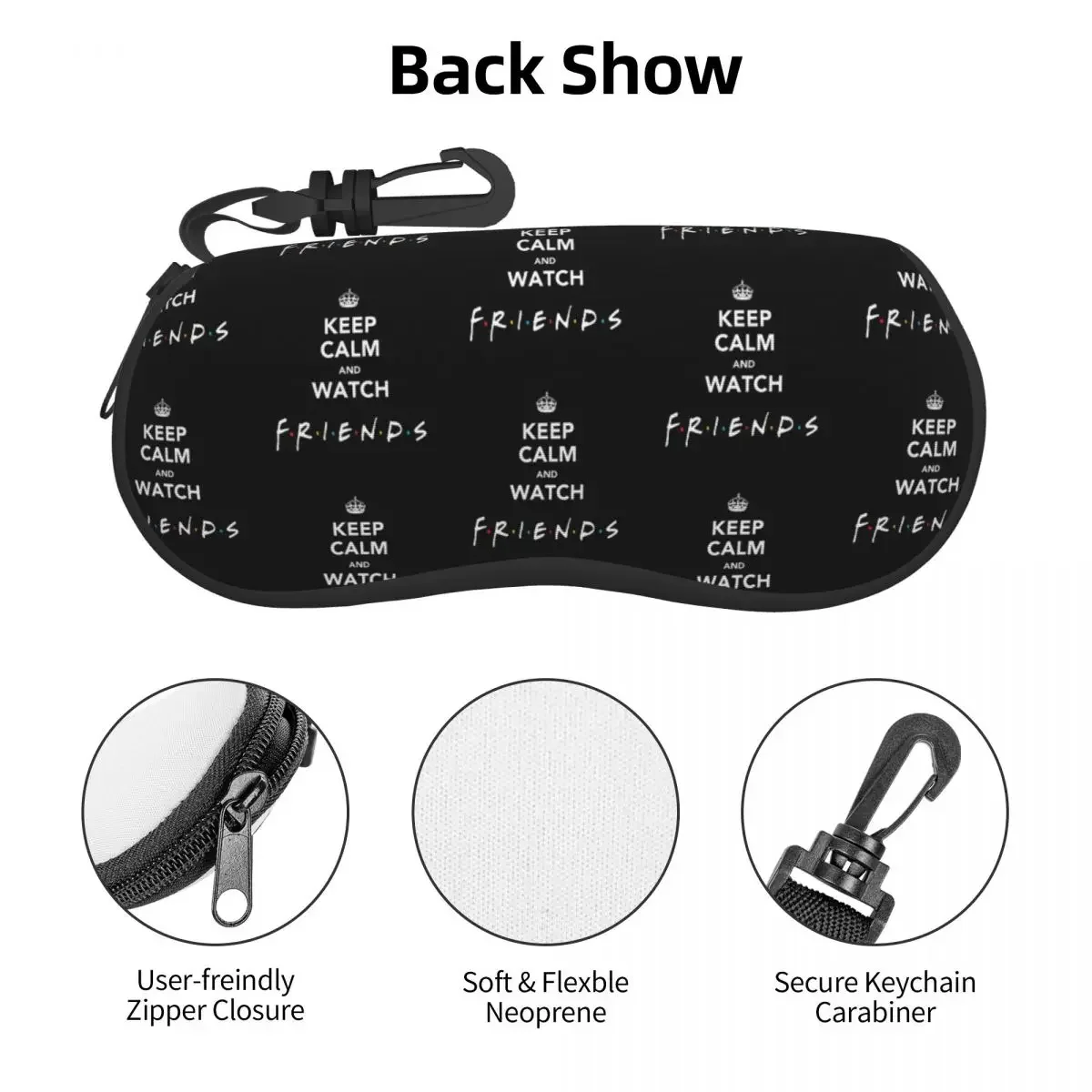 Neoprene Zipper Sunglasses Case, mantenha a calma e assista amigos, caixa protetora para óculos, citação TV Show Shell, citação engraçada