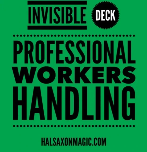 

Invisible Deck Professional Workers Handling by Hal Saxon (Instant Download)