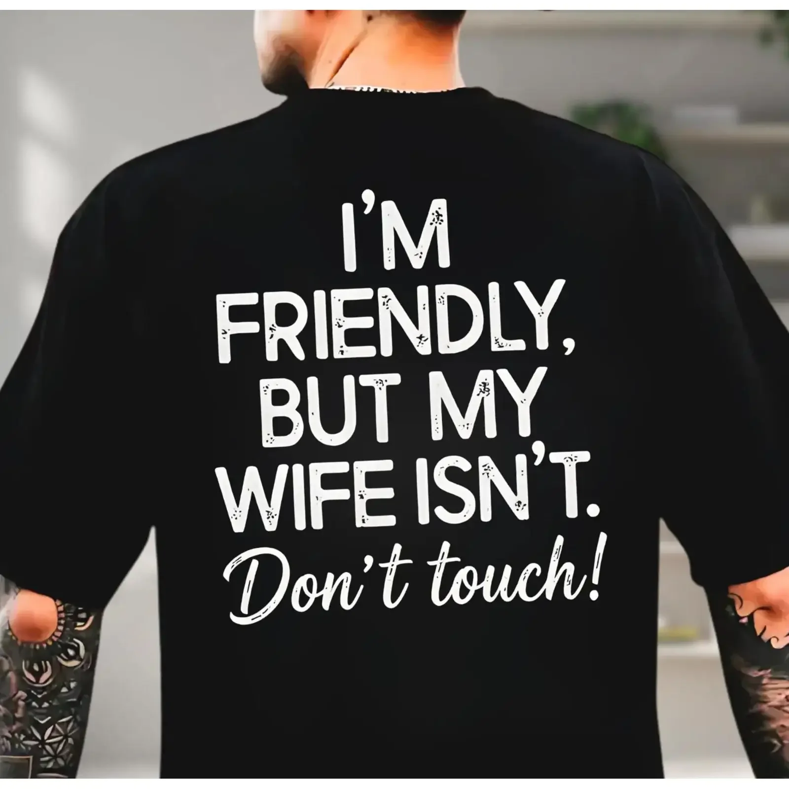 I'm Friendly But My Wife Isn't Funny Warning T shirt Anniversary Marriage Husband Mens GIft Humor Saying vintage Washed graphic