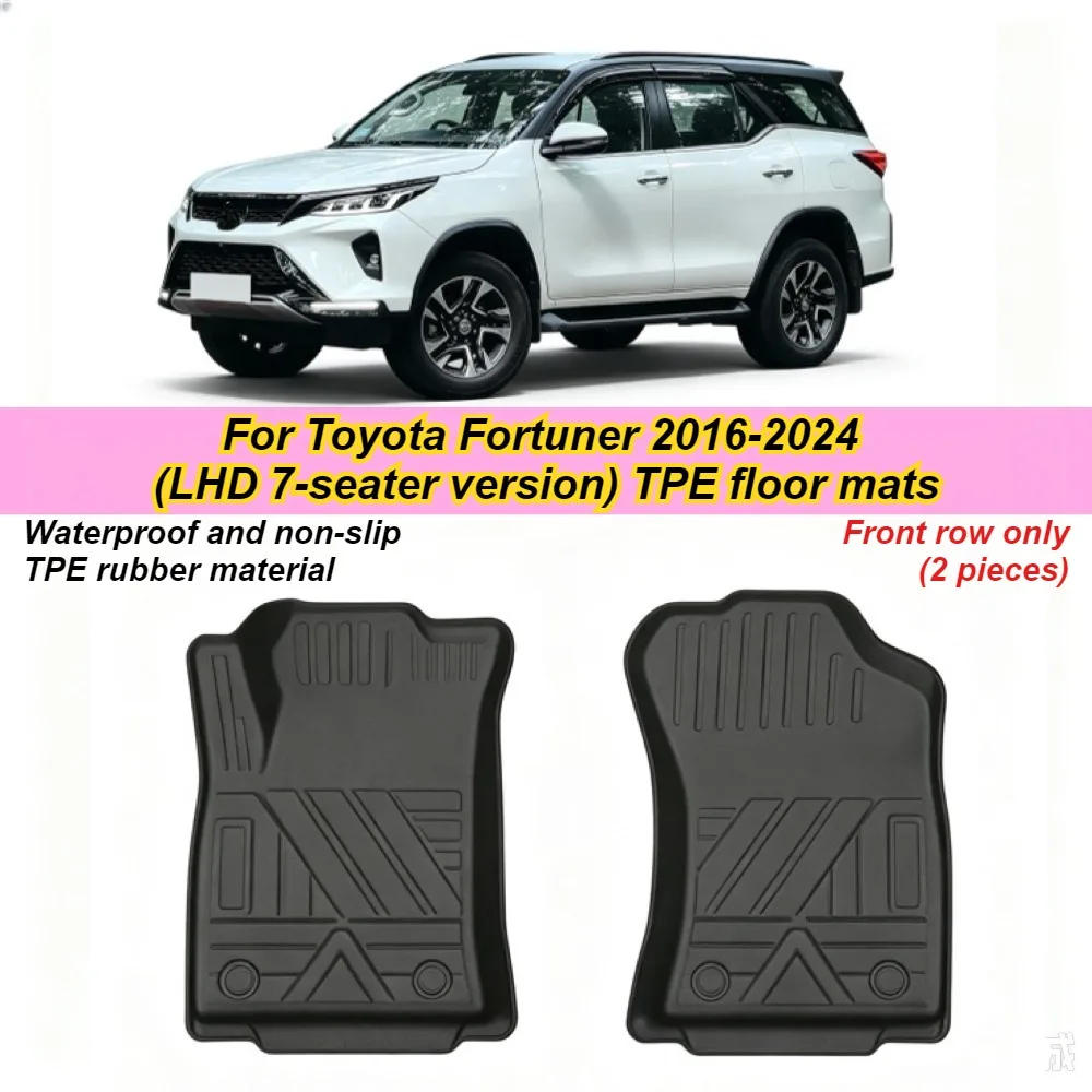 For Toyota Fortuner (2016–2024) LHD/RHD 7-Seater – Front-Row TPE Floor Mats (2-Piece) – 3D All-Weather, Waterproof, and Non-Slip