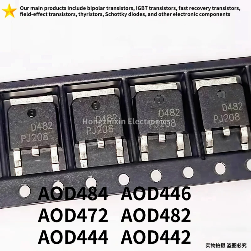 10PCS NEW 100% quality AOD AOD484 D484 AOD472 D472 AOD444 D444 AOD446 D446 AOD442 D442 AOD482 D482 TO-252 MOSFET