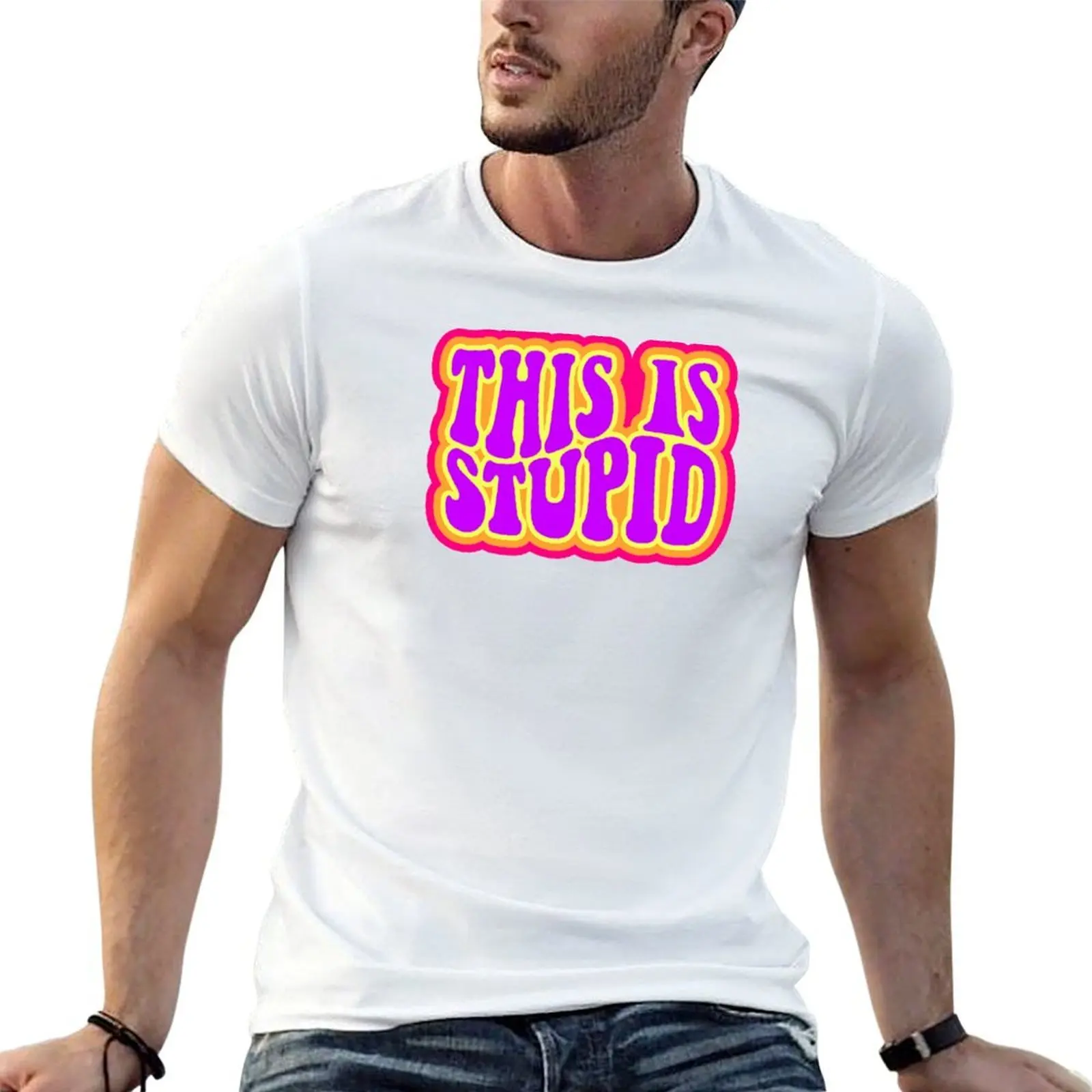 This Is Stupid T-Shirt cotton t shirt pack man t shirt luxury man t shirts for men T-shirt