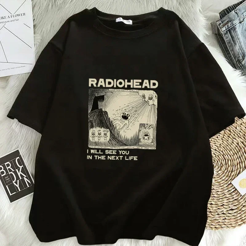 Hip Hop Women T Shirt Radiohead Print Short Sleeve Rock Band Vintage Will See You in The Next Life Unisex Music Fans Men T Shirt